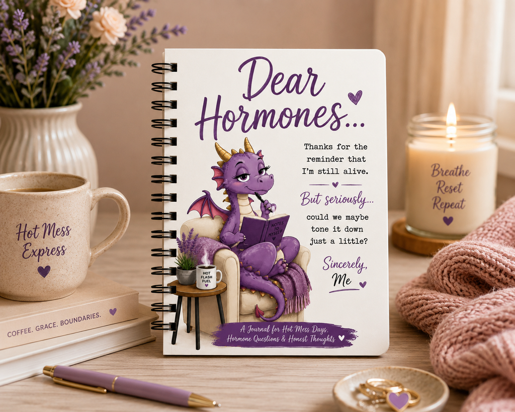 Spiral bound journal. Dear Hormones...